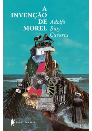 A INVENÇÃO DE MOREL