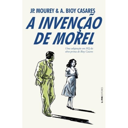A INVENÇÃO DE MOREL