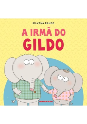 A IRMÃ DO GILDO