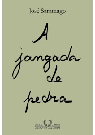 A JANGADA DE PEDRA (NOVA EDIÇÃO)