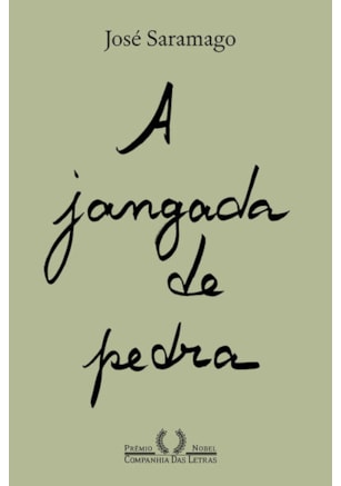 A JANGADA DE PEDRA (NOVA EDIÇÃO)