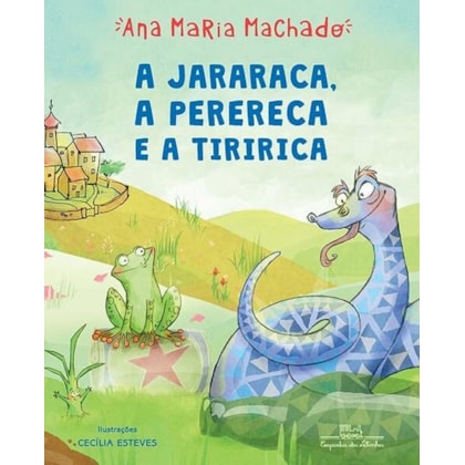 A JARARACA PERERECA E A TIRIRICA