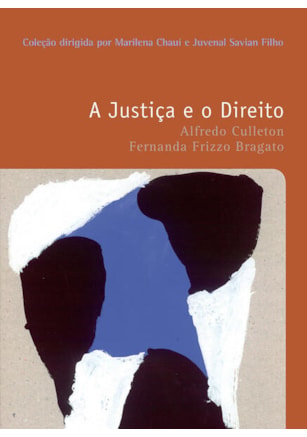 A JUSTIÇA E O DIREITO