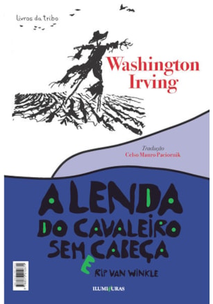 A LENDA DO CAVALEIRO SEM CABEÇA