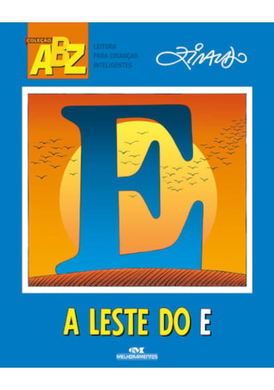 A LESTE DO E
