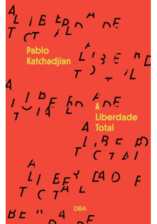 A LIBERDADE TOTAL