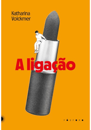 A LIGAÇÃO