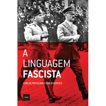 A LINGUAGEM FASCISTA
