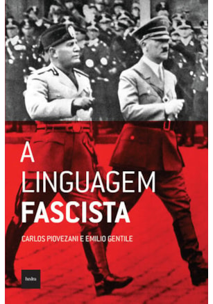 A LINGUAGEM FASCISTA