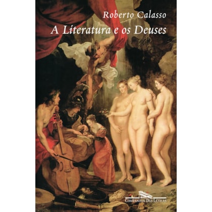 A LITERATURA E OS DEUSES