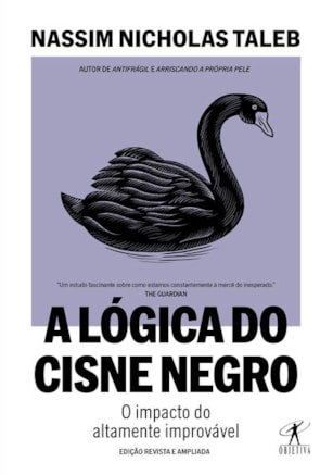 A lógica do Cisne Negro (Edição revista e ampliada)