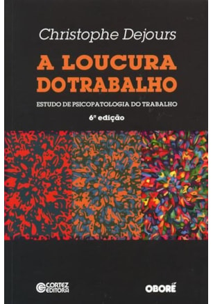 A LOUCURA DO TRABALHO