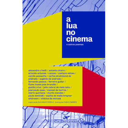 A LUA NO CINEMA E OUTROS POEMAS