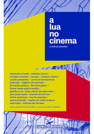 A LUA NO CINEMA E OUTROS POEMAS