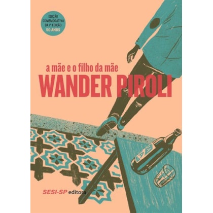 A mãe e o filho da mãe