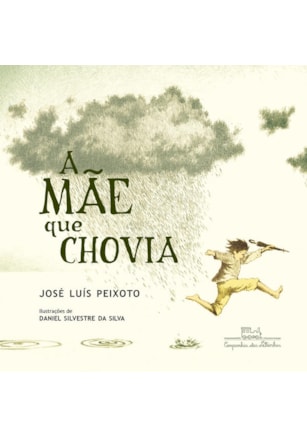 A MÃE QUE CHOVIA