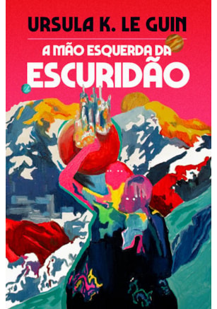 A MÃO ESQUERDA DA ESCURIDÃO