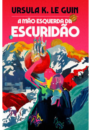 A MÃO ESQUERDA DA ESCURIDÃO