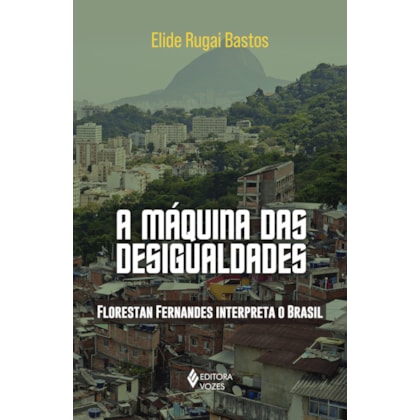A MÁQUINA DAS DESIGUALDADES