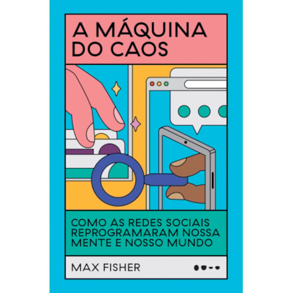 A MÁQUINA DO CAOS