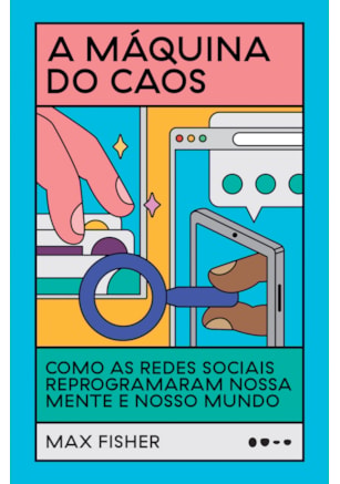 A MÁQUINA DO CAOS
