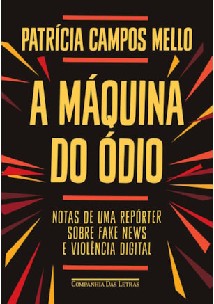 A MÁQUINA DO ÓDIO
