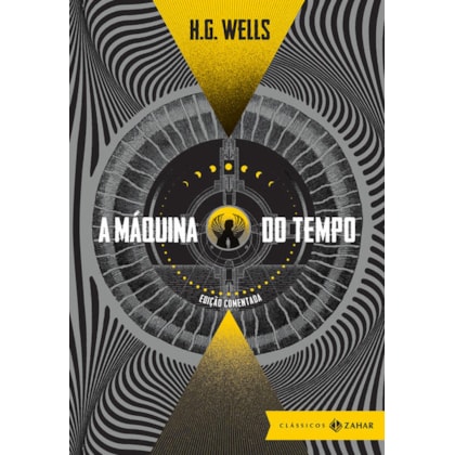 A MÁQUINA DO TEMPO: EDIÇÃO COMENTADA