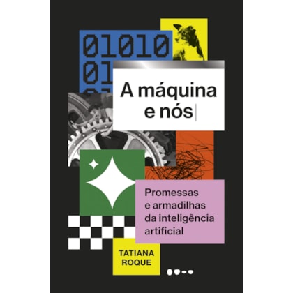 A máquina e nós