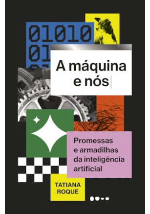 A máquina e nós
