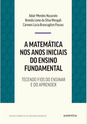 A MATEMÁTICA NOS ANOS INICIAIS DO ENSINO FUNDAMENTAL