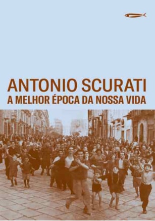A MELHOR ÉPOCA DA NOSSA VIDA
