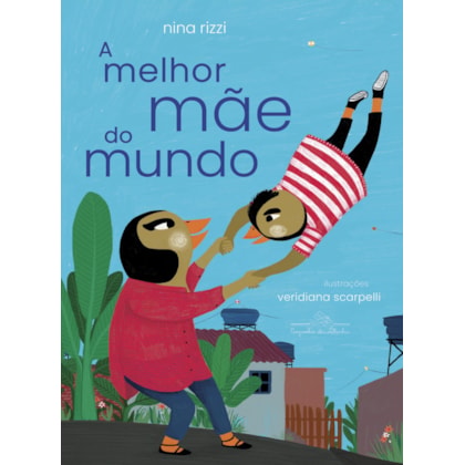 A MELHOR MÃE DO MUNDO