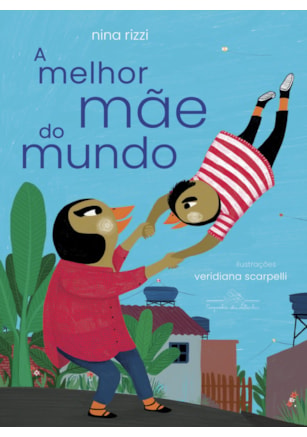 A MELHOR MÃE DO MUNDO