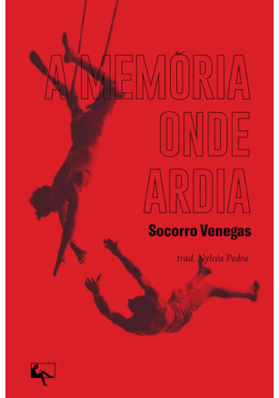 A MEMÓRIA ONDE ARDIA