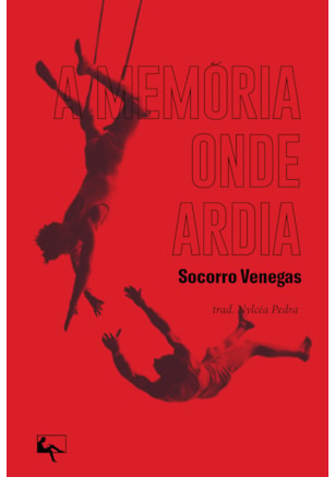 A MEMÓRIA ONDE ARDIA