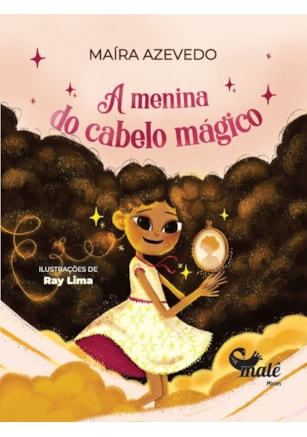 A MENINA DO CABELO MÁGICO