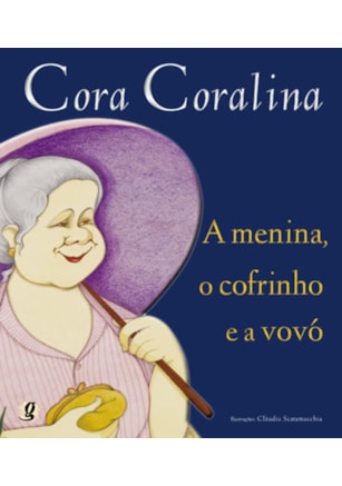 A MENINA, O COFRINHO E A VOVÓ
