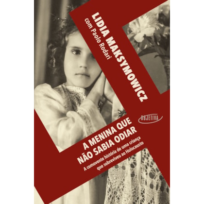 A MENINA QUE NÃO SABIA ODIAR