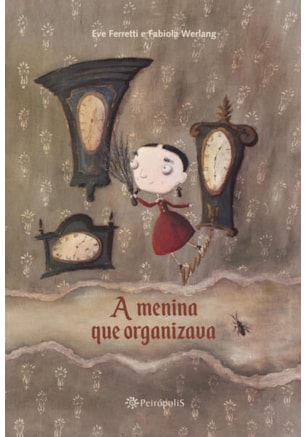 A MENINA QUE ORGANIZAVA