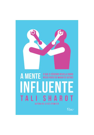 A MENTE INFLUENTE