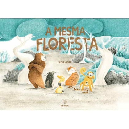 A MESMA FLORESTA