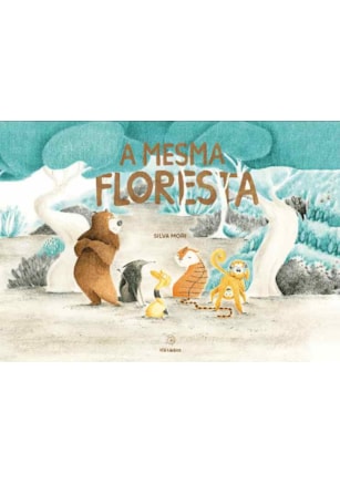 A MESMA FLORESTA