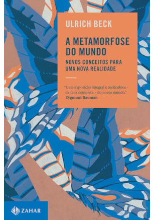 A METAMORFOSE DO MUNDO