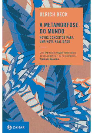 A METAMORFOSE DO MUNDO