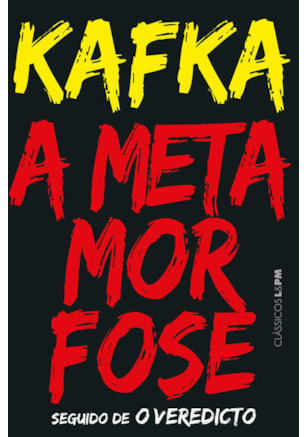 A METAMORFOSE / O VEREDICTO