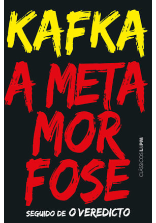 A METAMORFOSE / O VEREDICTO