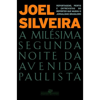 A MILÉSIMA SEGUNDA NOITE DA AVENIDA PAULISTA
