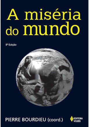 A miséria do mundo