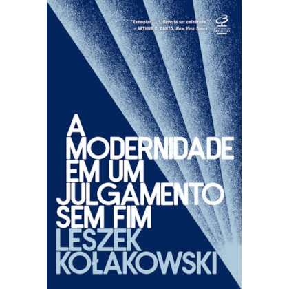 A MODERNIDADE EM UM JULGAMENTO SEM FIM