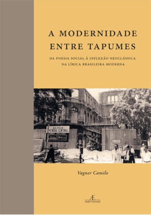 A MODERNIDADE ENTRE TAPUMES